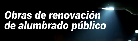 Obras de renovación de alumbrado público